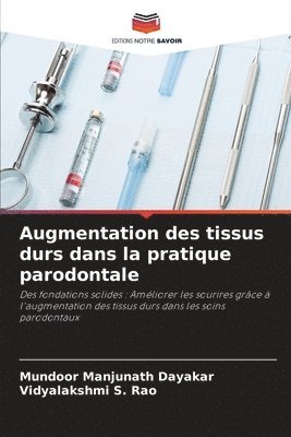 bokomslag Augmentation des tissus durs dans la pratique parodontale