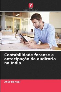 bokomslag Contabilidade forense e antecipao da auditoria na ndia