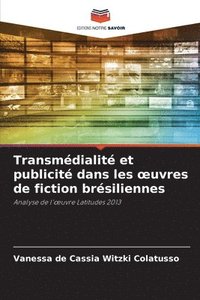 bokomslag Transmédialité et publicité dans les oeuvres de fiction brésiliennes