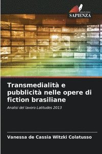 bokomslag Transmedialit e pubblicit nelle opere di fiction brasiliane