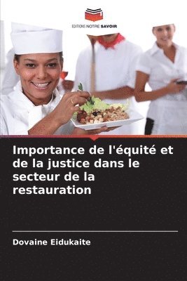 bokomslag Importance de l'quit et de la justice dans le secteur de la restauration