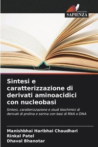 bokomslag Sintesi e caratterizzazione di derivati aminoacidici con nucleobasi