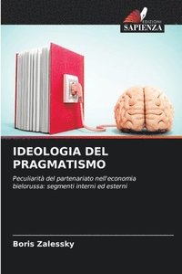 bokomslag Ideologia del Pragmatismo
