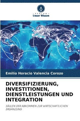 bokomslag Diversifizierung, Investitionen, Dienstleistungen Und Integration