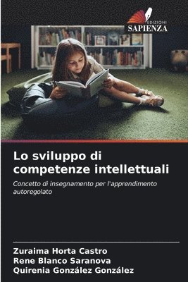 Lo sviluppo di competenze intellettuali 1