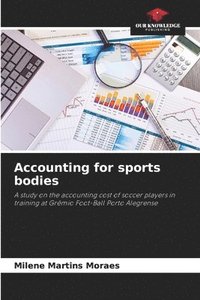 bokomslag Accounting for sports bodies