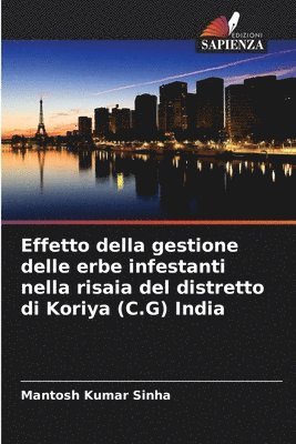 Effetto della gestione delle erbe infestanti nella risaia del distretto di Koriya (C.G) India 1