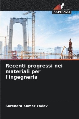 bokomslag Recenti progressi nei materiali per l'ingegneria