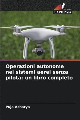 Operazioni autonome nei sistemi aerei senza pilota 1