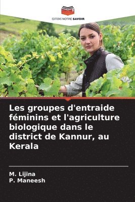 Les groupes d'entraide fminins et l'agriculture biologique dans le district de Kannur, au Kerala 1