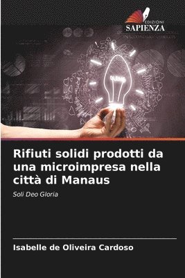 Rifiuti solidi prodotti da una microimpresa nella citt di Manaus 1