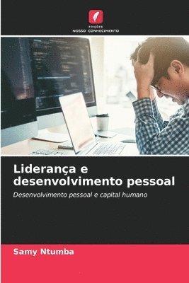 bokomslag Liderana e desenvolvimento pessoal