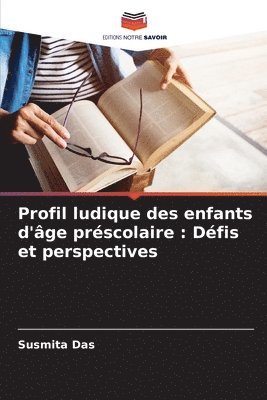 bokomslag Profil ludique des enfants d'ge prscolaire