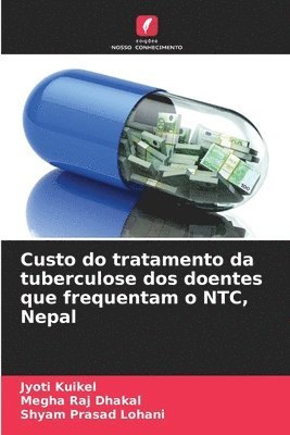 Custo do tratamento da tuberculose dos doentes que frequentam o NTC, Nepal 1