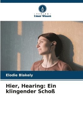 Hier, Hearing 1