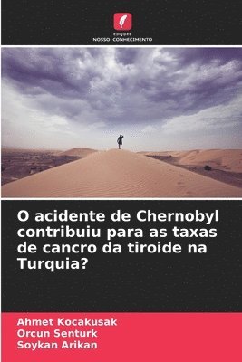 O acidente de Chernobyl contribuiu para as taxas de cancro da tiroide na Turquia? 1