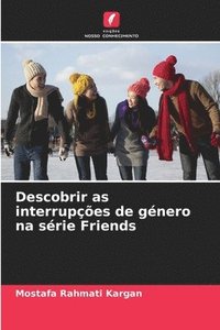 bokomslag Descobrir as interrupes de gnero na srie Friends