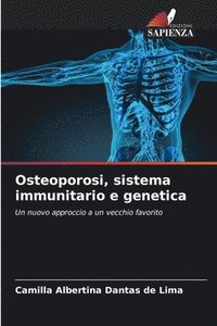 bokomslag Osteoporosi, sistema immunitario e genetica