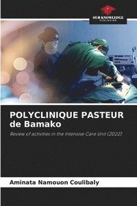 bokomslag POLYCLINIQUE PASTEUR de Bamako