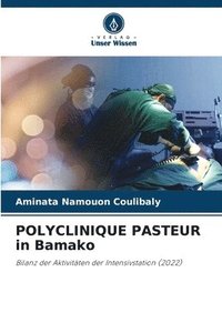 bokomslag POLYCLINIQUE PASTEUR in Bamako