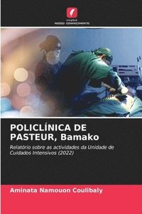 bokomslag POLICLNICA DE PASTEUR, Bamako
