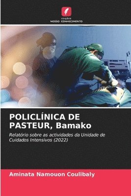 POLICLNICA DE PASTEUR, Bamako 1