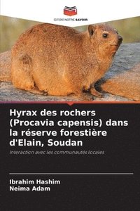bokomslag Hyrax des rochers (Procavia capensis) dans la rserve forestire d'Elain, Soudan
