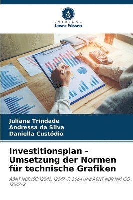 Investitionsplan - Umsetzung der Normen fr technische Grafiken 1