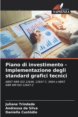 Piano di investimento - Implementazione degli standard grafici tecnici 1