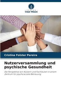 bokomslag Nutzerversammlung und psychische Gesundheit