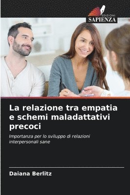 bokomslag La relazione tra empatia e schemi maladattativi precoci