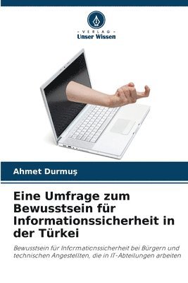 bokomslag Eine Umfrage zum Bewusstsein fr Informationssicherheit in der Trkei