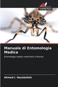 bokomslag Manuale di Entomologia Medica