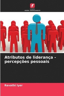 Atributos de liderana - percepes pessoais 1