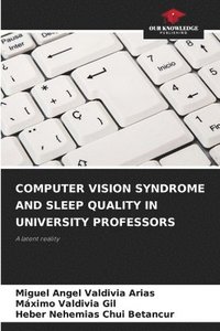 bokomslag Computer Vision Syndrome and Sleep Quality in University Professors
