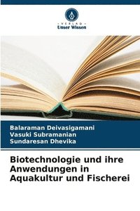 bokomslag Biotechnologie und ihre Anwendungen in Aquakultur und Fischerei