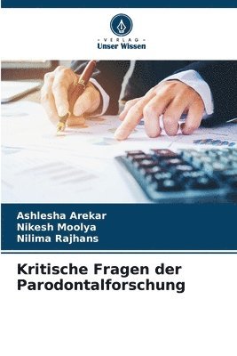 Kritische Fragen der Parodontalforschung 1