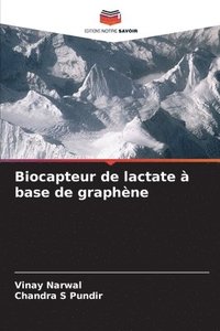 bokomslag Biocapteur de lactate  base de graphne
