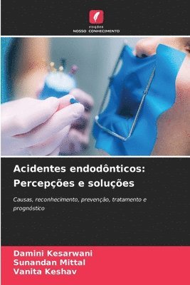 Acidentes endodnticos 1