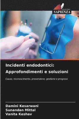 bokomslag Incidenti endodontici