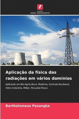 bokomslag Aplicao da fsica das radiaes em vrios domnios