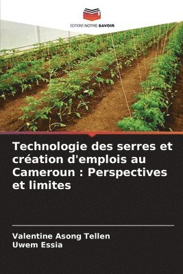 bokomslag Technologie des serres et cration d'emplois au Cameroun