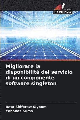 Migliorare la disponibilit del servizio di un componente software singleton 1