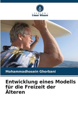 bokomslag Entwicklung eines Modells fr die Freizeit der lteren