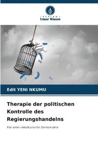 bokomslag Therapie der politischen Kontrolle des Regierungshandelns