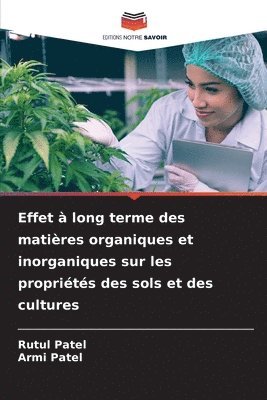 bokomslag Effet  long terme des matires organiques et inorganiques sur les proprits des sols et des cultures