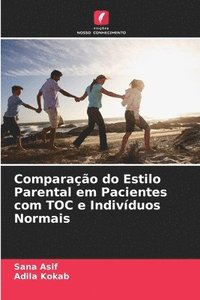 bokomslag Comparao do Estilo Parental em Pacientes com TOC e Indivduos Normais