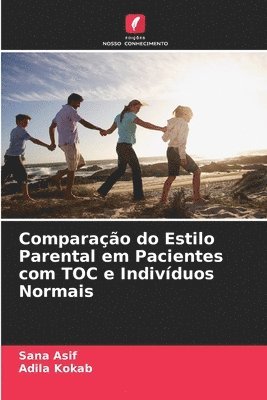 Comparao do Estilo Parental em Pacientes com TOC e Indivduos Normais 1