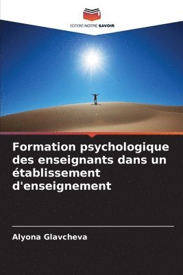 bokomslag Formation psychologique des enseignants dans un tablissement d'enseignement