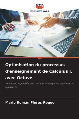 bokomslag Optimisation du processus d'enseignement de Calculus I, avec Octave